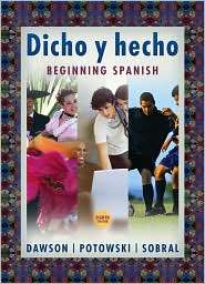 Dicho y Hecho Beginning Spanish, (0471761079), Kim Potowski 