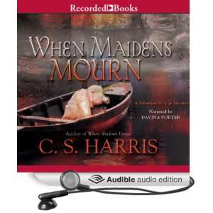  When Maidens Mourn A Sebastian St. Cyr Mystery, Book 7 