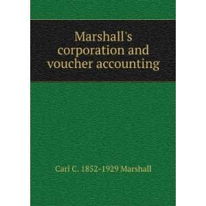  Marshalls corporation and voucher accounting Carl C 