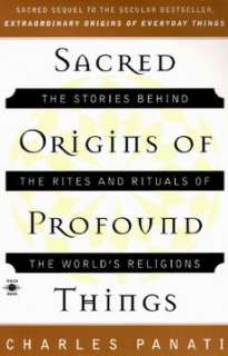 Sacred Origins of Profound Things The Stories Behind t 9780140195330 