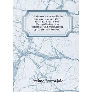   Cod. vatic. urbin. gr. 2) (Italian Edition) Cosimo Stornajolo Books