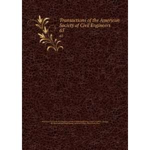 the American Society of Civil Engineers. 65 International Engineering 