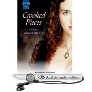    Crooked Pieces (Audible Audio Edition) Sarah Grazebrook Books