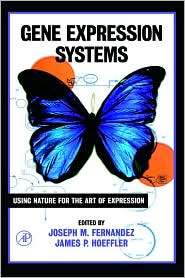 Gene Expression Systems Using Nature for the Art of Expression 