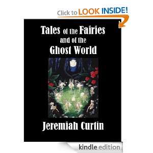   and of the Ghost World Jeremiah Curtin  Kindle Store