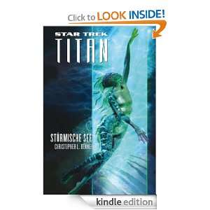 Star Trek   Titan 5 Stürmische See (German Edition) Christopher L 
