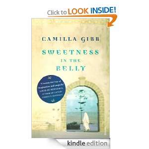Sweetness In The Belly Camilla Gibb  Kindle Store
