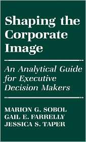 Shaping The Corporate Image, (0899305644), Gail Farrelly, Textbooks 