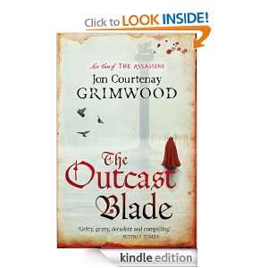 The Outcast Blade Act Two of the Assassini Jon Courtenay Grimwood 
