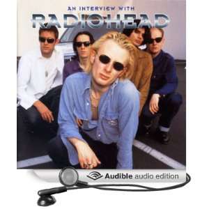  Radiohead A Rockview Audiobiography (Audible Audio 