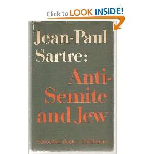  Anti Semite and Jew Jean Paul Sartre Books