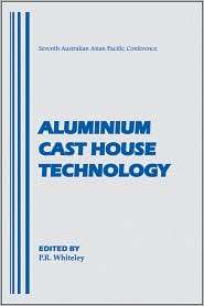 Aluminium Cast House Technology (Seventh Australian Asian Pacific 