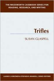   Trifles, (1413000452), Laurie G. Kirszner, Textbooks   