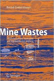 Mine Wastes, (3540486291), Bernd G. Lottermoser, Textbooks   Barnes 