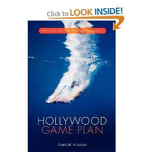 Hollywood Game Plan How to Land a Job in Film, TV and 