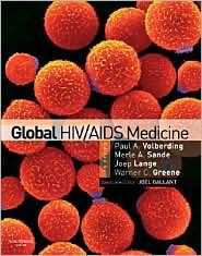 Global HIV/AIDS Medicine, (141602882X), Paul A. Volberding, Textbooks 