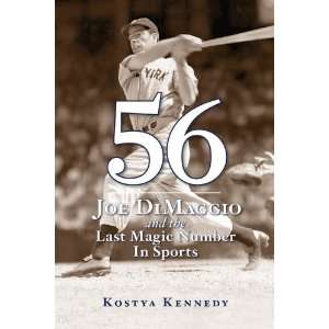  56 Joe DiMaggio and the Last Magic Number in Sports Undefined Books