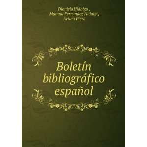   ±ol Manual Fernandez Hidalgo, Arturo Piera Dionisio Hidalgo  Books
