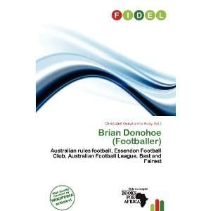  Brian Donohoe (Footballer) (9786200827739) Christabel 
