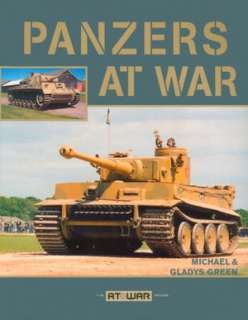   Panzers at War (At War Series) by Michael Green, MBI 