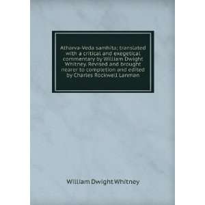   and edited by Charles Rockwell Lanman William Dwight Whitney Books