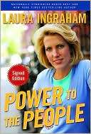 Power to the People Signed Laura Ingraham