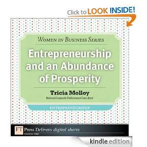 Entrepreneurship and an Abundance of Prosperity Tricia Molloy  