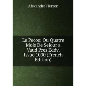   Vaud Pres Eddy, Issue 1000 (French Edition) Alexandre Herzen Books