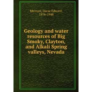  Geology and water resources of Big Smoky, Clayton, and 