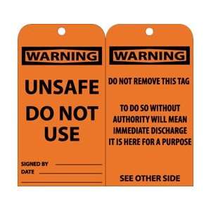 RPT150  Tags, Unsafe Do Not Use, 6 x 3, .015 Mil Unrippable Vinyl 
