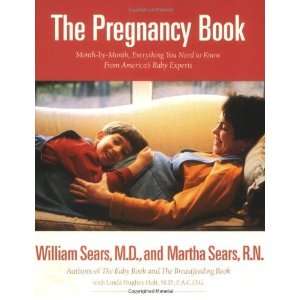   You Need to Know From Americas Baby Experts [Paperback] William