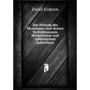   und rabbinischen Judenthem David Einhorn  Books