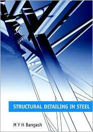   In Steel, (0727734768), M. H.Y Bangash, Textbooks   