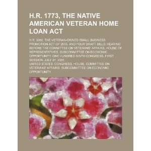  H.R. 1773, the Native American Veteran Home Loan Act H.R 