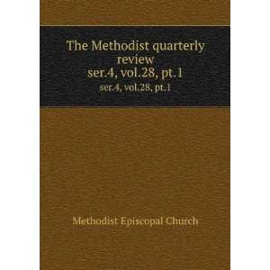   review. ser.4, vol.28, pt.1 Methodist Episcopal Church Books