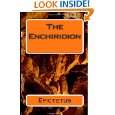 The Enchiridion by Epictetus ( Paperback   May 30, 2011)