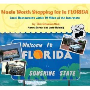 Meals Worth Stopping for in Florida Local Restaurants within 10 Miles 