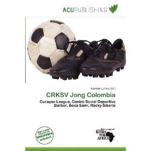  CRKSV Jong Colombia (9786200568052) Evander Luther Books