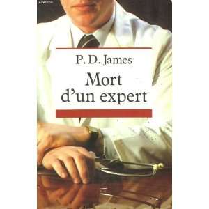  Mort dun expert (9782213022628) James P. D. Books