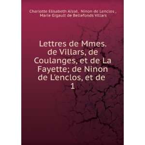  Lettres de Mmes. de Villars, de Coulanges, et de La Fayette 