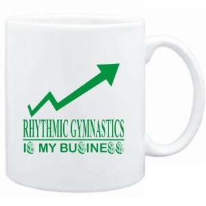 Mug White  Rhythmic Gymnastics  IS MY BUSINESS  Sports  