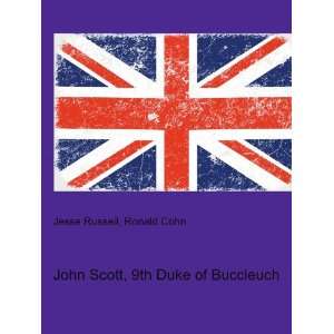    John Scott, 9th Duke of Buccleuch Ronald Cohn Jesse Russell Books