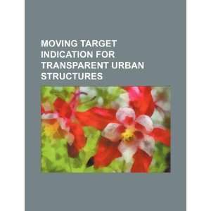  Moving target indication for transparent urban structures 