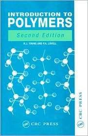   to Polymers, (0748757406), Robert J. Young, Textbooks   