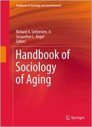 Handbook of Sociology of Aging, (1441973737), Richard A. Settersten 