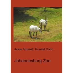  Johannesburg Zoo Ronald Cohn Jesse Russell Books