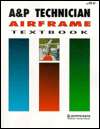Technician Airframe Textbook, (0891003959), IAP Staff, Textbooks 