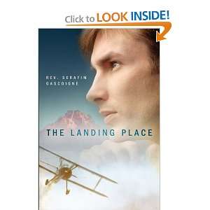  The Landing Place [Paperback] Serafim Gascoigne Books