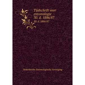   . 30. d. 1886/87 Nederlandse Entomologische Vereniging Books