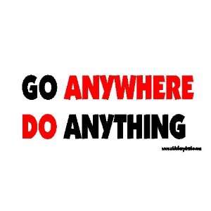    Go Anywhere Do Anything Offroad Bumper Sticker / Decal Automotive